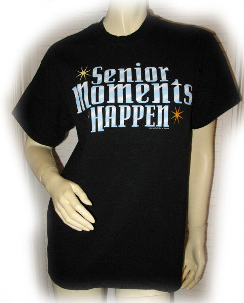 Womens T-Shirts Tops SENIOR MOMENTS HAPPEN Black FUNNY HILARIOUS Short Sleeve Medium