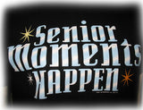 Womens T-Shirts Tops SENIOR MOMENTS HAPPEN Black FUNNY HILARIOUS Short Sleeve Medium